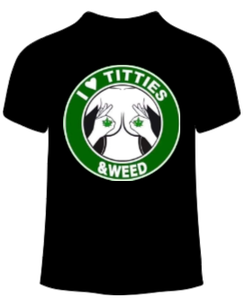 titts and weed